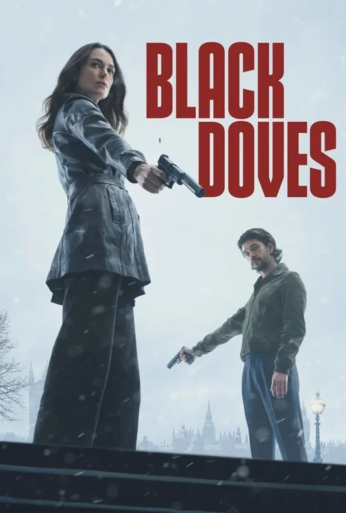 Download Black Doves (2024) Season 1 Complete Dual Audio {Hindi English} NetFlix Original WEB Series – 480p | 720p | 1080p WEB DL 2 black doves 2024
