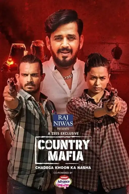 Download Country Mafia (2022) Season 1 Hindi Complete ZEE5 Exclusive WEB Series 480p | 720p | 1080p WEB DL 16 country mafia 2022