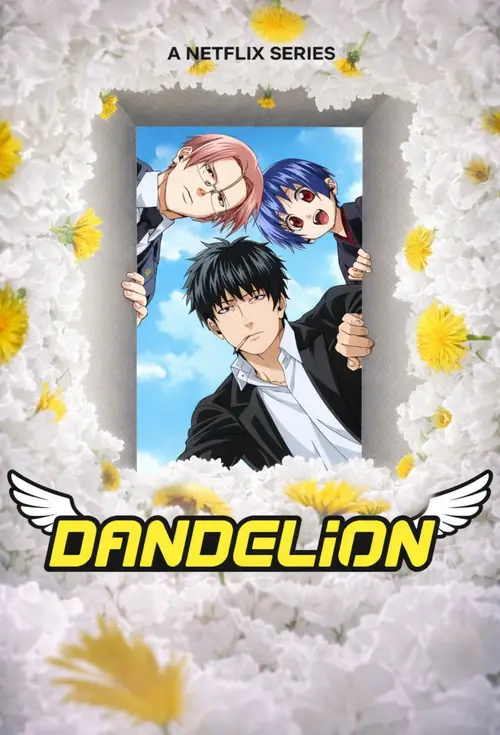 Download Dandelion (2026) Season 1 Multi Audio {Hindi English Japanese} NetFlix Series 480p | 720p | 1080p WEB DL 4 dandelion 2026