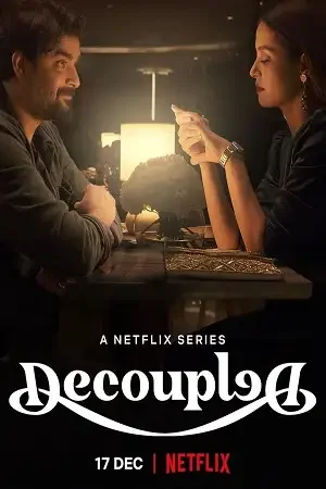 decoupled netflix original 2021