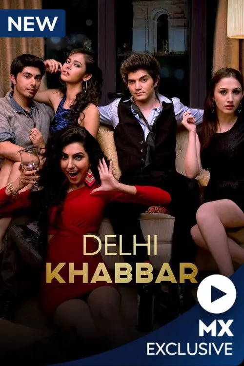 Download Delhi Khabbar Season 1 (2022) Hindi MX Originals Complete Web Series 720p | 1080p WEB DL 13 delhi khabbar season 1 2022