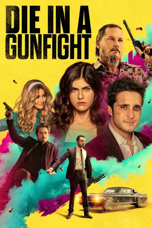 die in a gunfight 2021