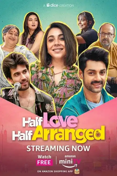 Download Half Love Half Arranged (Season 1 – 2) Hindi Complete Amazon miniTV WEB Series 480p | 720p | 1080p WEB DL 18 half love half arranged season 1