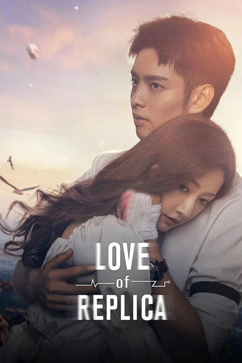Download Love of Replica (Season 1) Dual Audio {Hindi Chinese} Series 720p & 1080p WEB DL 7 love of replica season 1