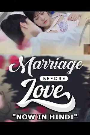 Download Marriage Before Love – Married first then fall in love (2021) Season 1 Hindi Dubbed 480p | 720p WEB DL 1 marriage before love married first then fall in love 2021
