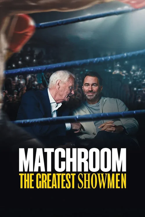 Download Matchroom: The Greatest Showmen (2025) Season 1 Dual Audio {Hindi English} WEB Series 480p | 720p | 1080p WEB DL 7 matchroom the greatest showmen 2025