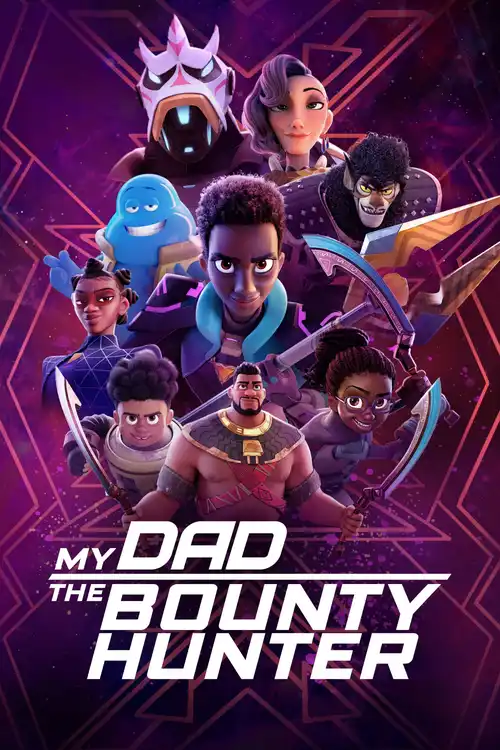 Download My Dad the Bounty Hunter (Season 1 β 2) Complete Dual Audio {Hindi + English} Netflix WEB Series 480p | 720p | 1080p WEB DL 14 my dad the bounty hunter season 1