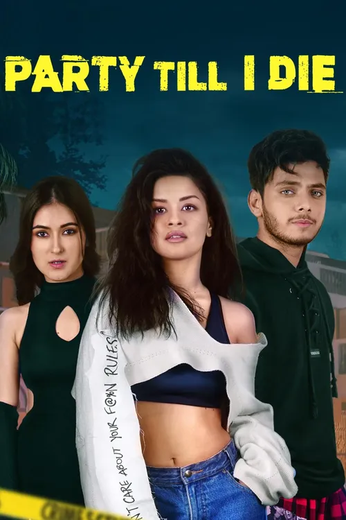 Download Party Till I Die (S01) Complete Hindi WEB Series 480p | 720p | 1080p WEB DL 5 party till i die s01