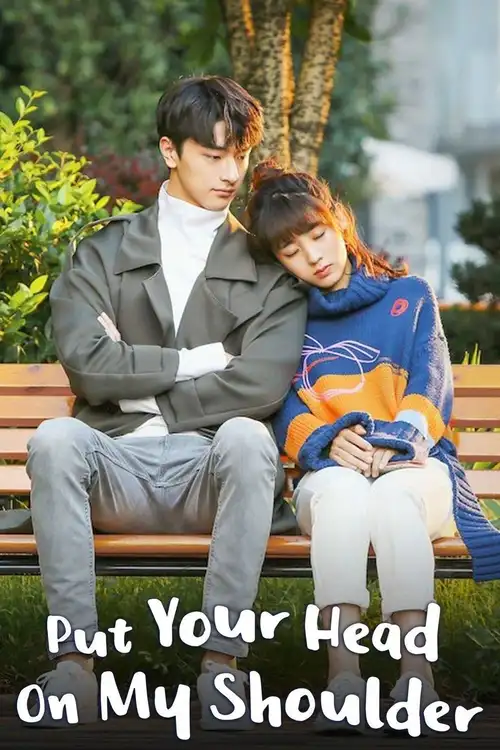 Download Put Your Head on My Shoulder (2019) Season 1 Hindi Dubbed Complete All Episodes 480p | 720p WEB DL 9 put your head on my shoulder 2019