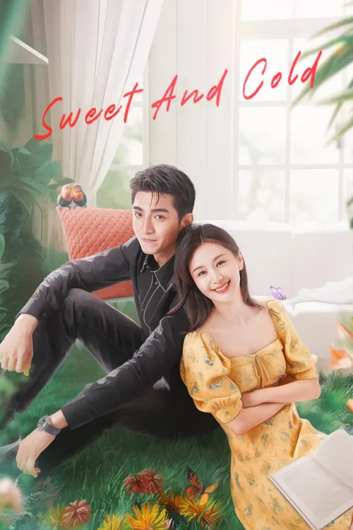 Download Sweet and Cold (Season 1) Hindi ORG Dubbed C Drama Series 480p 720p & 1080p WEB DL 1 sweet and cold season 1