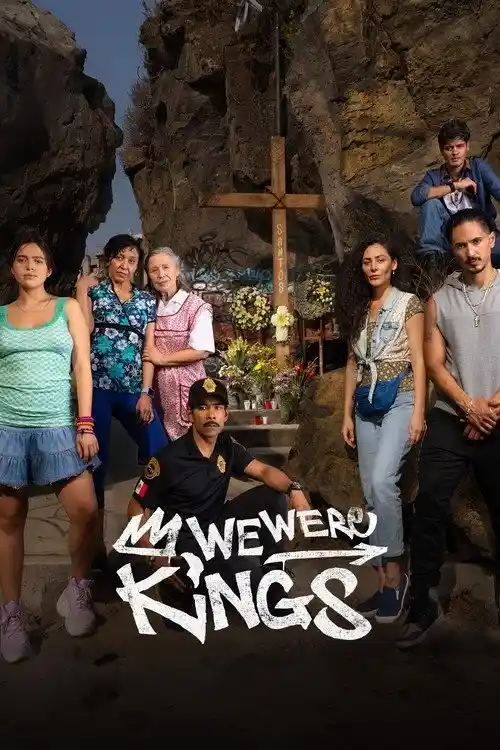 we were kings 2024